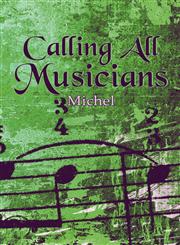 Calling All Musicians,1604411015,9781604411010