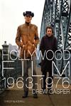 Hollywood Film, 1963-1976 Years of Revolution and Reaction,1405188286,9781405188289