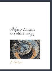 Hebrew humour and other essays,1117069990,9781117069999
