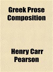 Greek Prose Composition,1152275038,9781152275034
