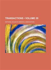 Transactions (Volume 29),145894610X,9781458946102