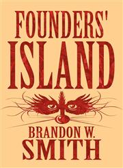 Founders' Island,1462660495,9781462660490
