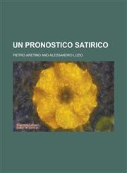 Un Pronostico Satirico,1234413817,9781234413811