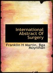 International Abstract Of Surgery,1117790983,9781117790985
