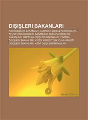Dışişleri bakanları ABD dışişleri bakanları, Almanya dışişleri bakanları, Avusturya dışişleri bakanları, Belçika dışişleri bakanları,1232923818,9781232923817