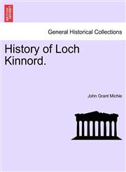 History of Loch Kinnord.,1241046352,9781241046354