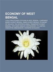 Economy of West Bengal Coal-fired power stations in West Bengal, Companies based in West Bengal, Dams in West Bengal, Economy of Kolkata,115644862X,9781156448625