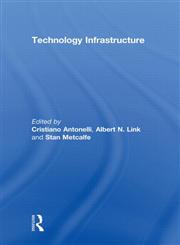 Technology Infrastructure 1st Edition,0415850940,9780415850940