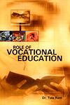 Role of Vocational Education,8189011774,9788189011772