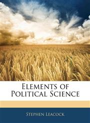 Elements of Political Science,1144092272,9781144092274