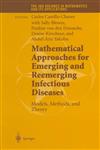 Mathematical Approaches for Emerging and Reemerging Infectious Diseases Models, Methods, and Theory,0387953558,9780387953557