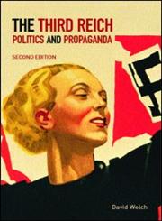 The Third Reich Politics and Propaganda 2nd Edition,0415275075,9780415275071