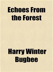 Echoes From the Forest,115158486X,9781151584861