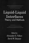 Liquid-Liquid Interfacestheory and Methods,0849376947,9780849376948