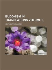 Buddhism in translations Volume 3,115104928X,9781151049285