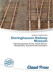Dieringhausen Railway Museum,6136835010,9786136835013