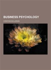 Business Psychology,1230198822,9781230198828
