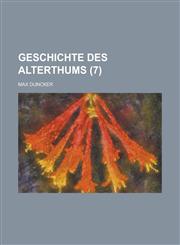 Geschichte Des Alterthums (7 ),1234630397,9781234630393