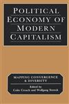 Political Economy of Modern Capitalism Mapping Convergence and Diversity,0761956522,9780761956525