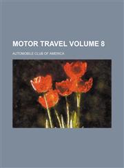 Motor travel Volume 8,1130741044,9781130741049