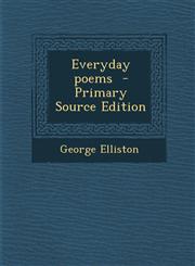 Everyday poems  - Primary Source Edition,1293362778,9781293362778