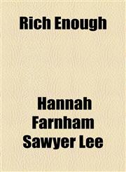 Rich Enough,1153775115,9781153775113