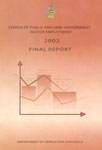 Census of Public and Semi-Government Sector Employment, 2002 Final Report,9555774749,9789555774741