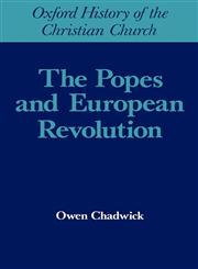 Popes and European Revolutuion,0198269196,9780198269199