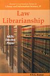 Law Librarianship MLISc Elective Paper,8176466700,9788176466707