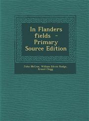 In Flanders Fields - Primary Source Edition,1294827669,9781294827665