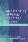 Understanding and Using Scientific Evidence How to Critically Evaluate Data,0761970843,9780761970842