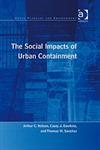 The Social Impacts of Urban Containment,0754670082,9780754670087