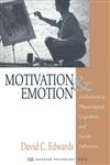 Motivation and Emotion Evolutionary, Physiological, Cognitive, and Social Influences 1998 Edition,0761908323,9780761908326