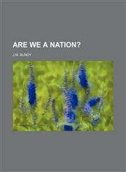 Are we a nation?,1235747883,9781235747885