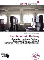 Last Mountain Railway,6138015932,9786138015932