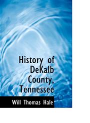 History of DeKalb County, Tennessee,1115563823,9781115563826