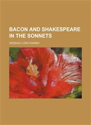 Bacon and Shakespeare in the Sonnets,1459094972,9781459094970
