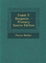 Judah P. Benjamin - Primary Source Edition,1287851681,9781287851684