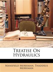 Treatise On Hydraulics,1146419872,9781146419871