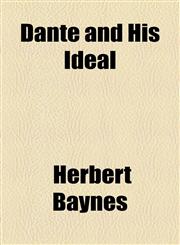 Dante and His Ideal,1154499685,9781154499681