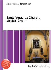 Santa Veracruz Church, Mexico City,5512226851,9785512226858