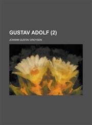 Gustav Adolf (2 ),115343234X,9781153432344