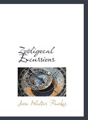 Zoöligocal Excursions,1115872605,9781115872607