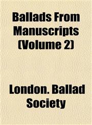 Ballads From Manuscripts (Volume 2),1151909661,9781151909664