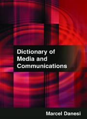 Dictionary of Media and Communications,076568098X,9780765680983
