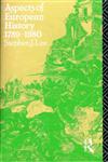 Aspects of European History, 1789-1980,041503468X,9780415034685