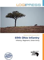 69th Ohio Infantry,6139876036,9786139876037