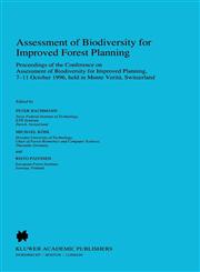 Assessment of Biodiversity for Improved Forest Planning,0792348729,9780792348726