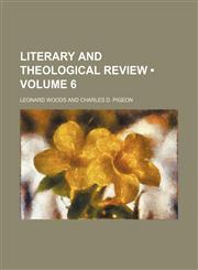 Literary and Theological Review (Volume 6),1153901013,9781153901017