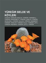 Yüreğir belde ve köyleri Cihadiye, Sarıçam, Kaşlıca, Yüreğir, Hakkıbeyli, Yüreğir, Karaahmetli, Yüreğir, Çamlıca, Yüreğir, Güveloğlu, Yüreğir,1233404962,9781233404964